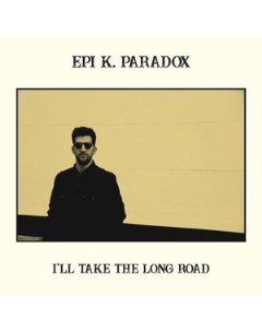 Epi K Paradox I ll Take The Long Road Медиа