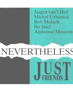 Just Friends Nevertheless Vinyl In+out records