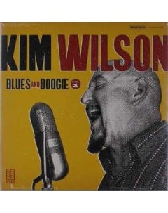 Kim Wilson Blues and Boogie Vol 1 Severn records