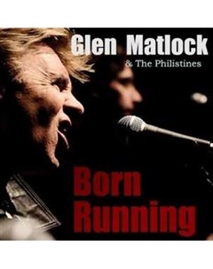 Glen Matlock and The Philistines Born Running 180g Music on vinyl (cargo records)
