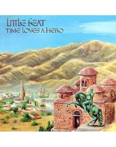 LITTLE FEAT Time Loves A Hero Медиа