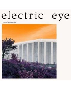 Electric Eye From The Poisonous Tree Медиа