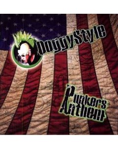 Doggy Style Punkers Anthem Anarchy music
