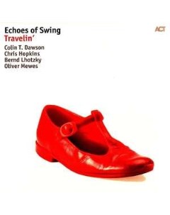 ECHOES OF SWING Travelin Медиа