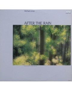 Michael Jones After The Rain Нарада