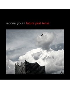 Rational Youth Future Past Tense Artoffact records