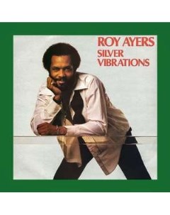 Roy Ayers Silver Vibrations The orchard