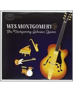 Wes Montgomery and The Montgomery Johnson Quintet Wes Montgomery and The Montgomery Johns Resonance records