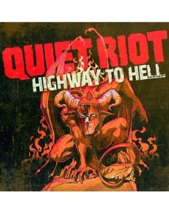 QUIET RIOT Highway To Hell Golden core records