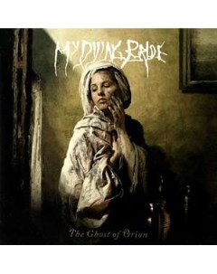 My Dying Bride My Dying Bride The Ghost Of Orion 2xWinyl Nuclear blast americ