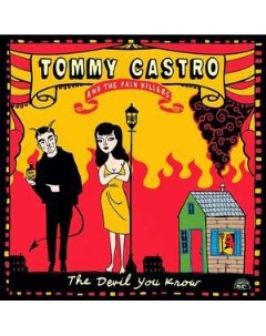 Tommy Castro and The Painkillers The Devil You Know Red Vinyl MP3 Alligator records
