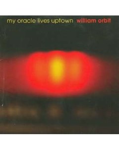 William Orbit My Oracle Lives Uptown 2009 180 Gram Linn