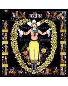 The Byrds Sweetheart Of The Rodeo 180g Limited Edition Music on vinyl (cargo records)