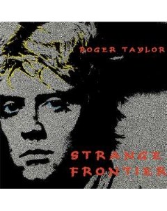 Roger Taylor Strange Frontier Медиа