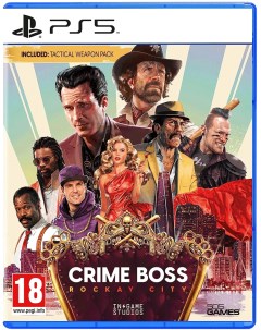 Игра Crime Boss Rockay City PlayStation 5 русские субтитры 505-games