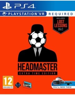Игра Headmaster Extra Time Edition PlayStation 4 полностью на иностранном языке Perpetual europe