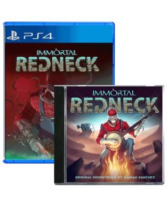 Игра Immortal Redneck Soundtrack Bungle PlayStation 4 русские субтитры Strictly limited games