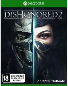 Игра Dishonored 2 Xbox One полностью на русском языке Bethesda