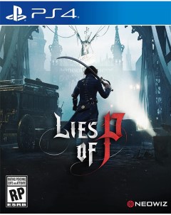 Игра Lies of P для PS4 Neowiz games