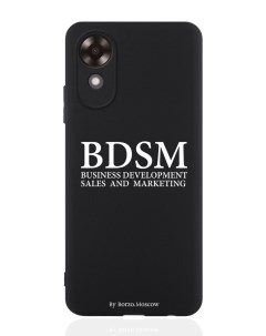 Чехол для OPPO A17k BDSM business development sales and marketing черный Borzo.moscow