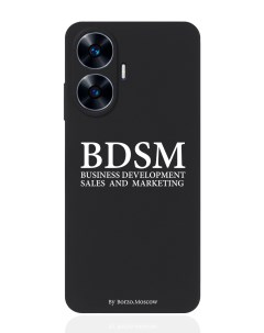 Чехол для Realme C55 BDSM business development sales and marketing черный Borzo.moscow