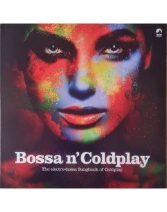 Various Artists Bossa N Coldplay The Electro Bossa Songbook Of Coldplay LP Music brokers