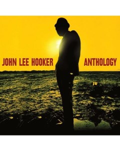 John Lee Hooker Anthology Not now music