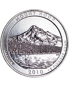 Пам монета 25 центов квотер Национальные парки национальный лес Маунт Худ США 2010 г в Nobrand