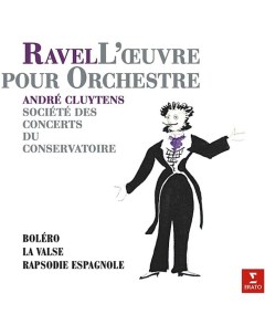Виниловая пластинка Andre Cluytens Ravel Bolero Rapsodie Espagnol 0190295459819 Warner music classic