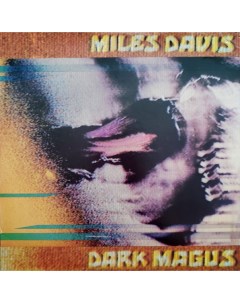 Джаз Miles Davis Dark Magus Black Vinyl 2LP Universal us