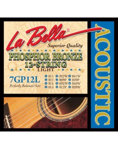 Струны 7GP12L 11 50 для акустической 12 струнной гитары La bella