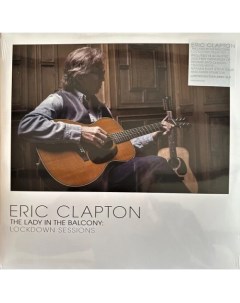 Джаз CLAPTON ERIC Lady In The Balcony Lockdown Sessions 2LP Universal (aus)