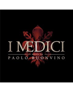 Саундтрек Paolo Buonvino Medici Masters Of Florence Paolo Buonvino Classics & jazz uk