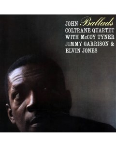 Джаз John Coltrane Ballads Black Vinyl LP Universal us