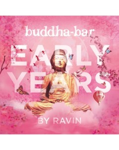 Электроника Buddha Bar Early Years By Ravin Coloured Vinyl 3LP Iao