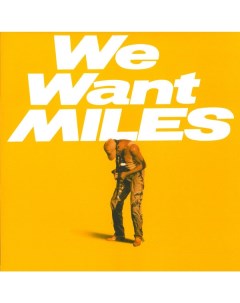 Джаз Miles Davis We Want Miles Black Vinyl 2LP Bcdp