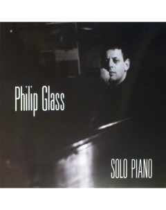 Другие SOLO PIANO 180 Gram Philip glass