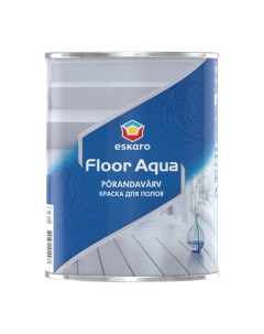 Краска Floor Aqua для полов бесцветная глянцевая база TR 0 9 л Eskaro