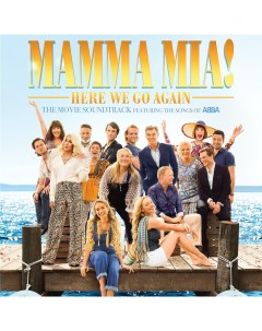 Виниловая пластинка OST Mamma Mia Here We Go Again ABBA 0602567693253 Polydor