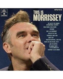 Виниловая пластинка Morrissey This Is Morrissey LP Parlophone