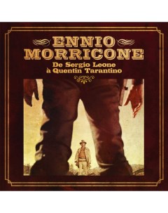 Ennio Morricone De Sergio Leone A Quentin Tarantino LP Universal music