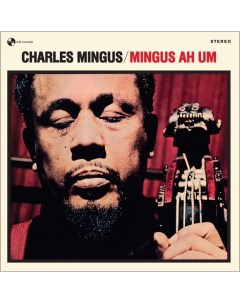 Mingus Charles mingus ah um LP Pan am records