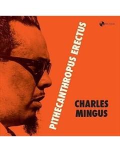 Mingus Charles pithecanthropus erectus LP Pan am records