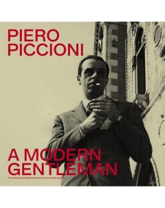 Soundtrack A Modern Gentleman The Refined And Bitterweet Sound Of Maestro Piero Piccioni Universal music