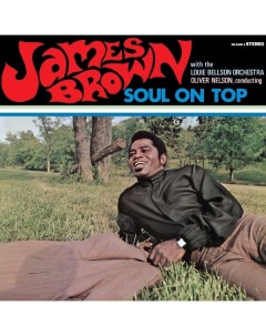 Джаз James Brown With Oliver Nelson Conducting Louie Bellson Orchestra Soul On Top 180 Gram Black Vi Universal us