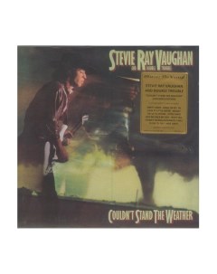 8713748980603 Виниловая пластинка Vaughan Stevie Ray Couldn t Stand The Weather Bcdp