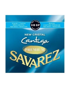 Струны 510CJP New Cristal Cantiga Premium нейлон для классической гитары Savarez