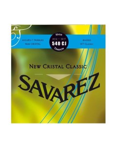 Струны 540CJ New Cristal Classic нейлон для классической гитары Savarez