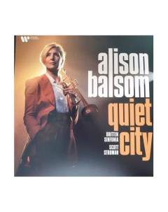 5054197150593 Виниловая пластинка Balsom Alison Quiet City Warner music classic