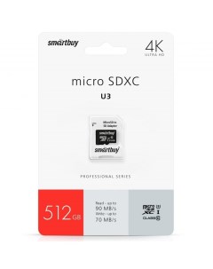 Карта памяти micro SDXC 512Gb Pro UHS I U3 ADP 90 70 Mb s Smartbuy